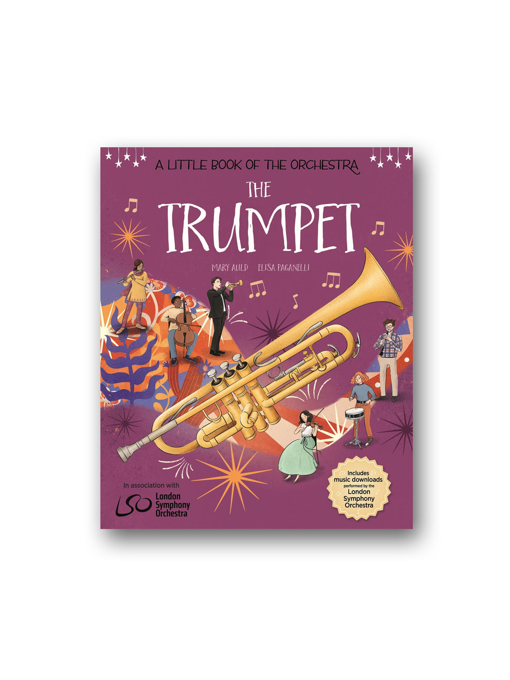 A Little Book of the Orchestra: The Trumpet