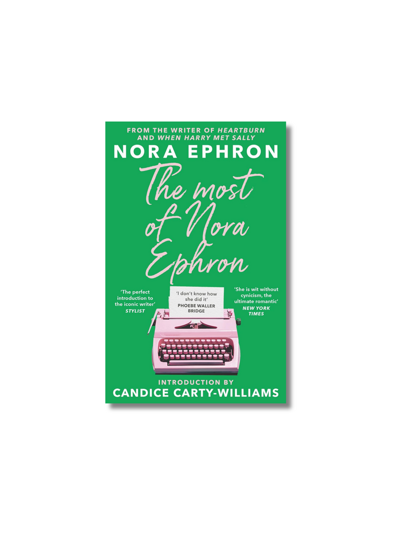 The Most of Nora Ephron