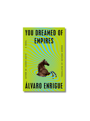 You Dreamed of Empires