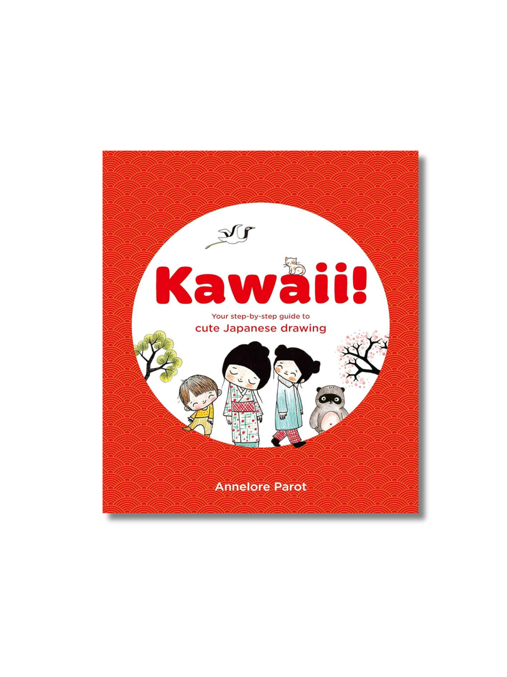 KAWAII!: Your step-by-step guide to cute Japanese drawing