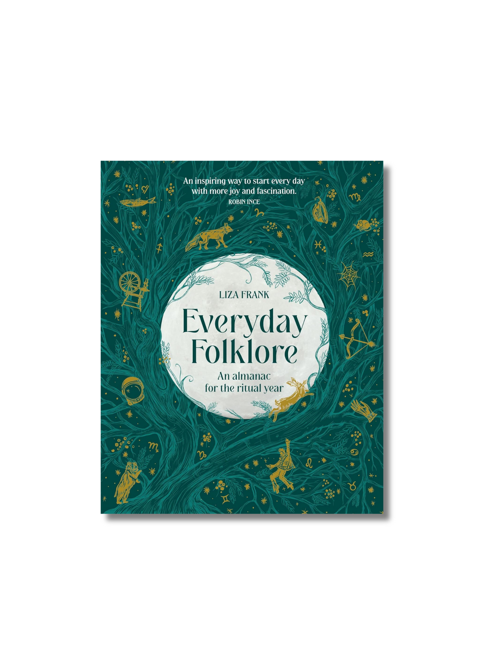 Everyday Folklore: An Almanac for the Ritual Year