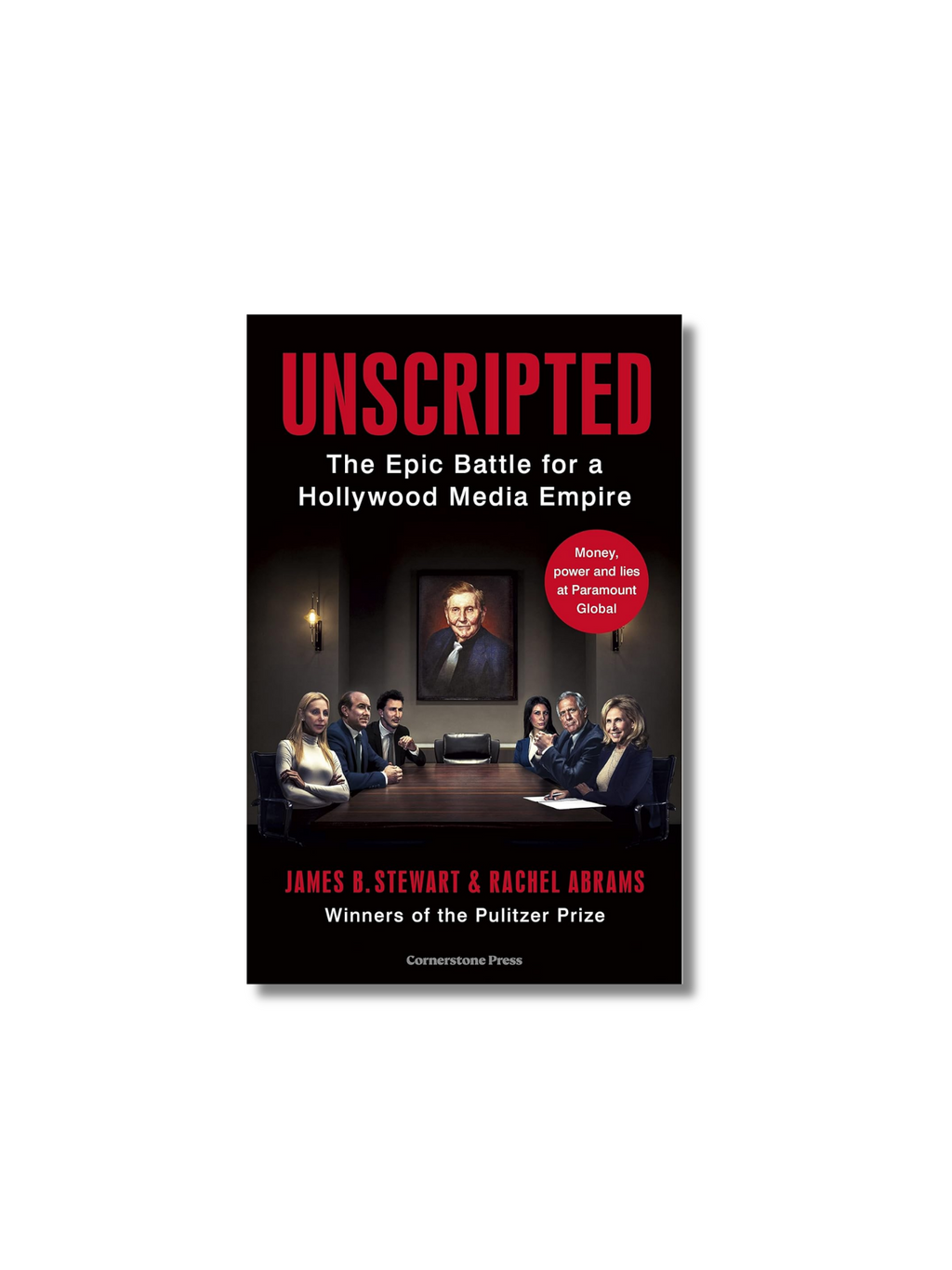 Unscripted: The Epic Battle for a Hollywood Media Empire