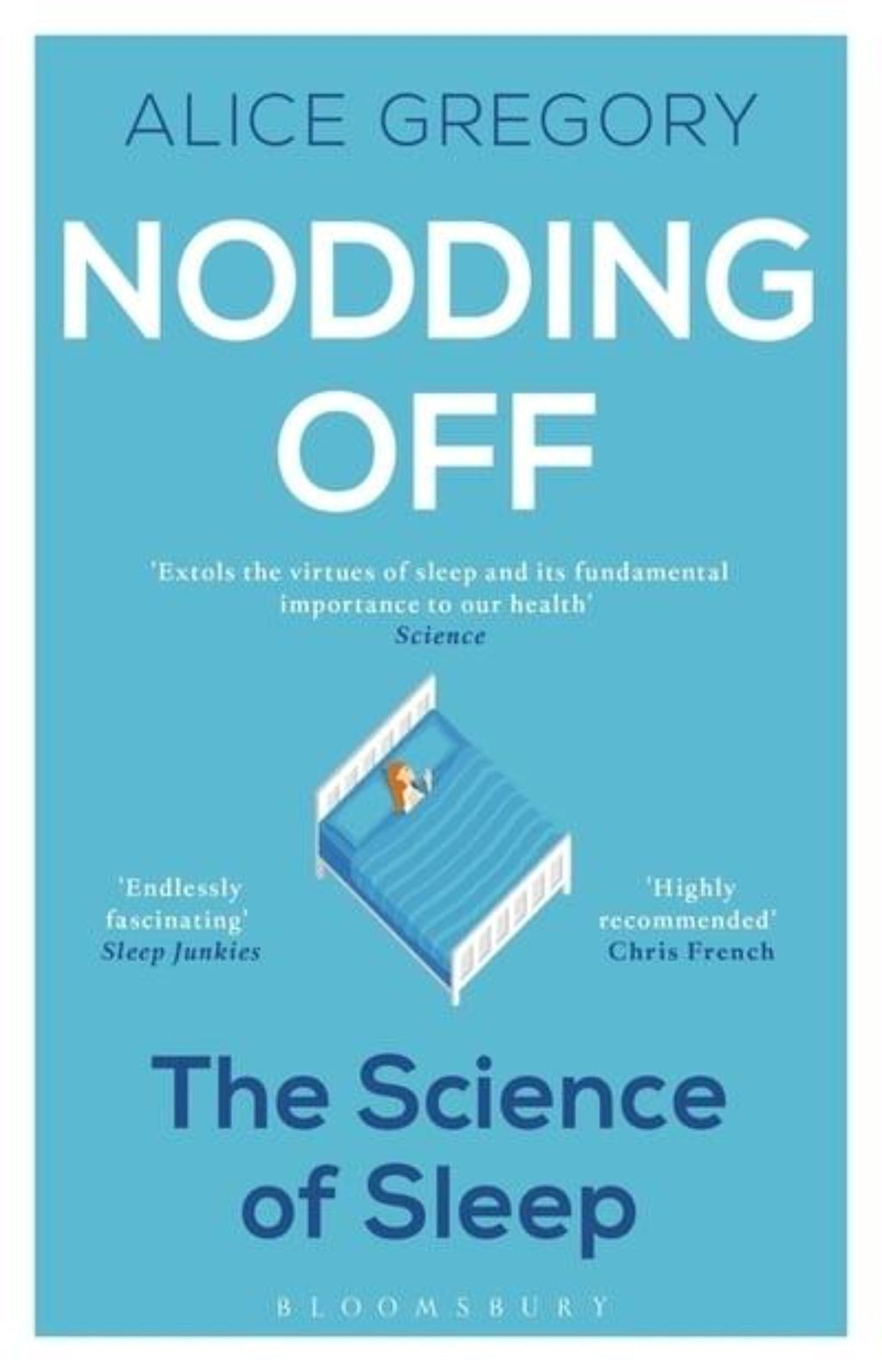 Nodding Off : The Science of Sleep from Cradle to Grave
