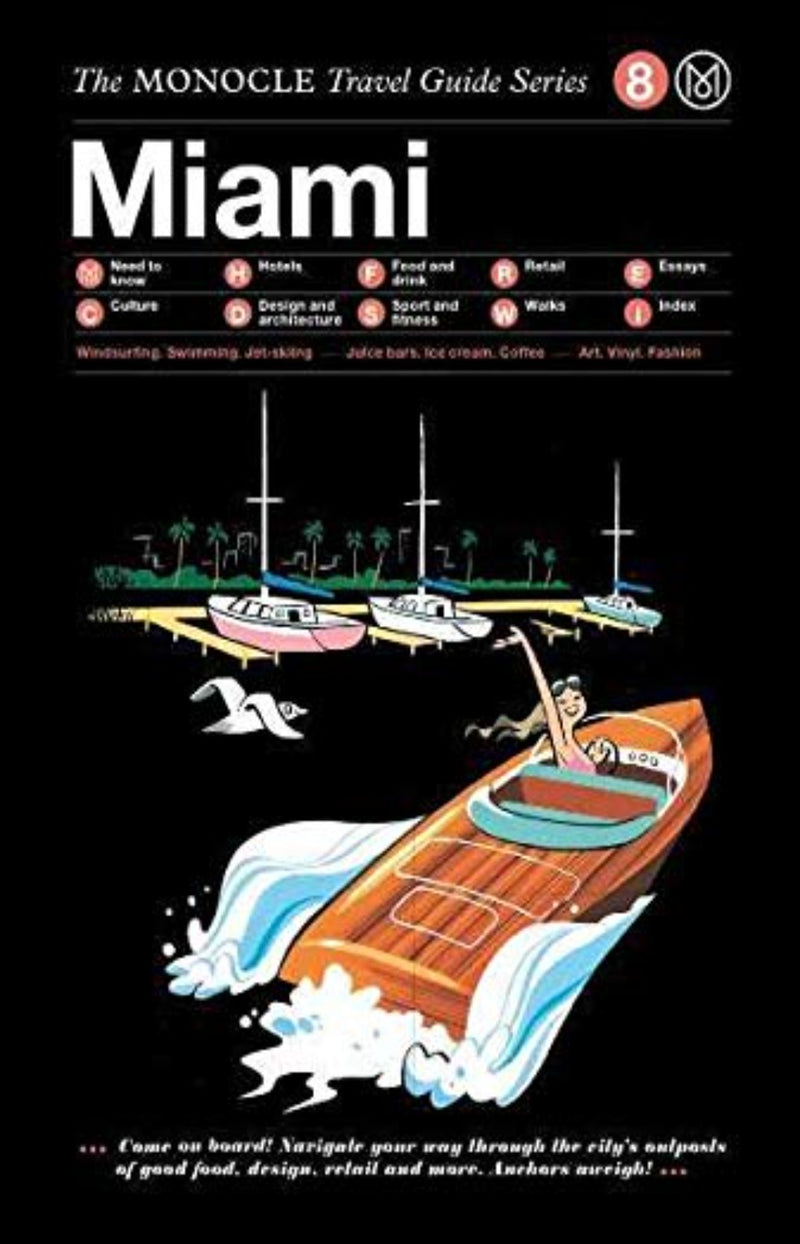 Miami - The Monocle Travel Guide Series 8