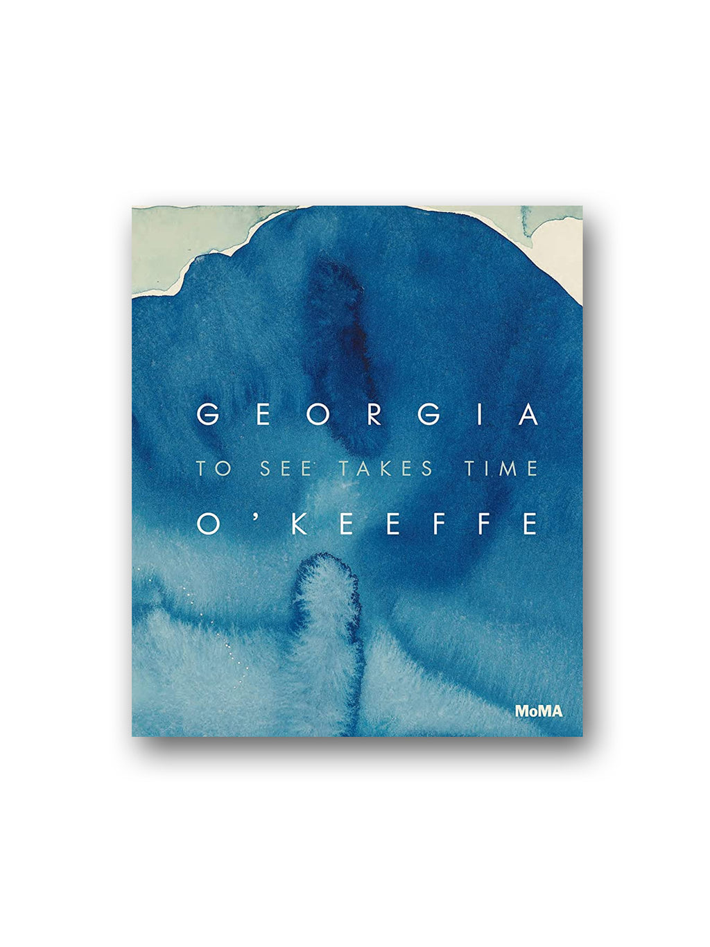 Georgia O'Keeffe: To See Takes Time
