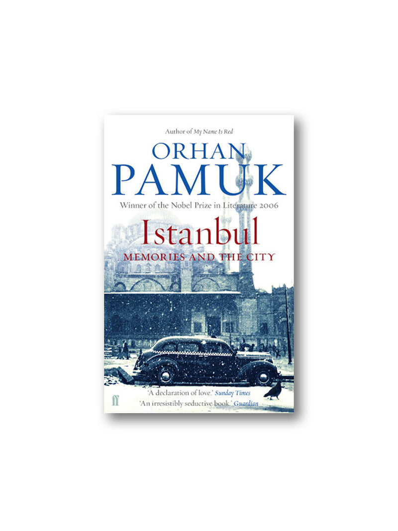 Istanbul : Memories and the City