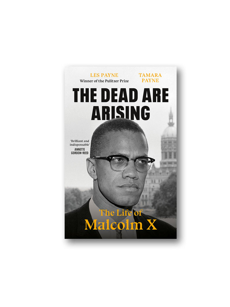 The Dead Are Arising : The Life of Malcolm X
