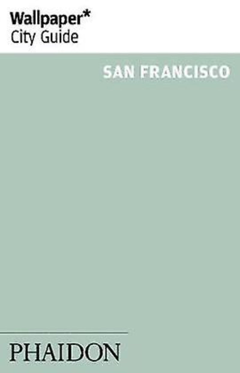 Wallpaper* City Guide - San Francisco