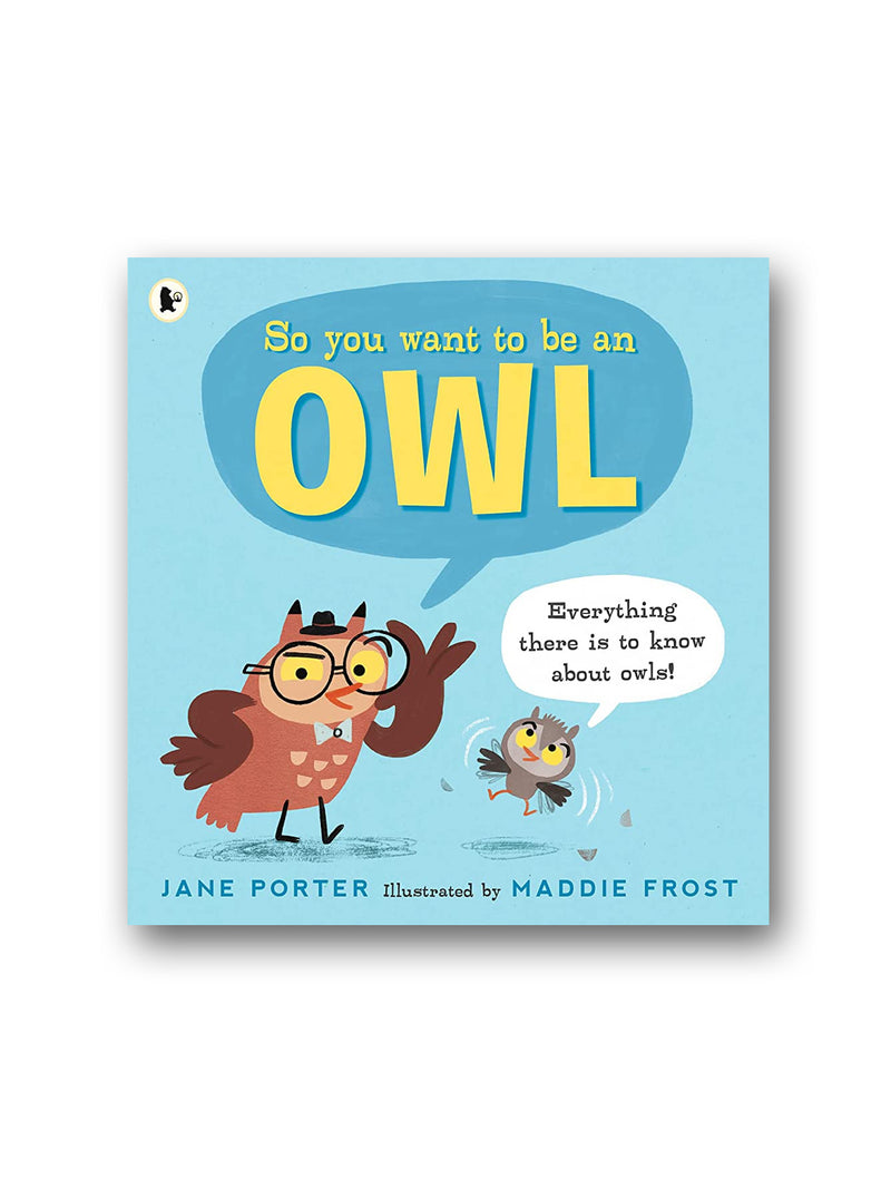 So You Want to Be an Owl