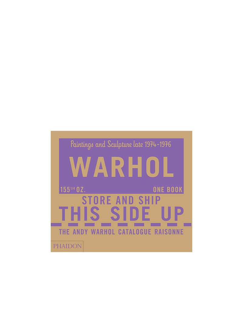 The Andy Warhol Catalogue Raisonne, Paintings and Sculpture late 1974-1976
