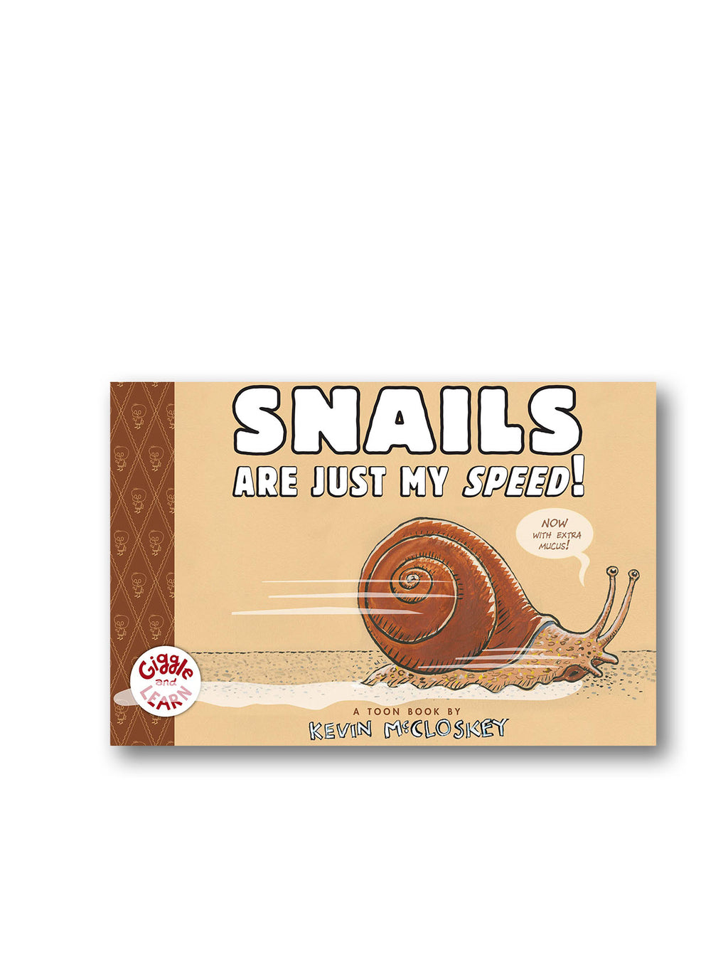 Snails Are Just My Speed!