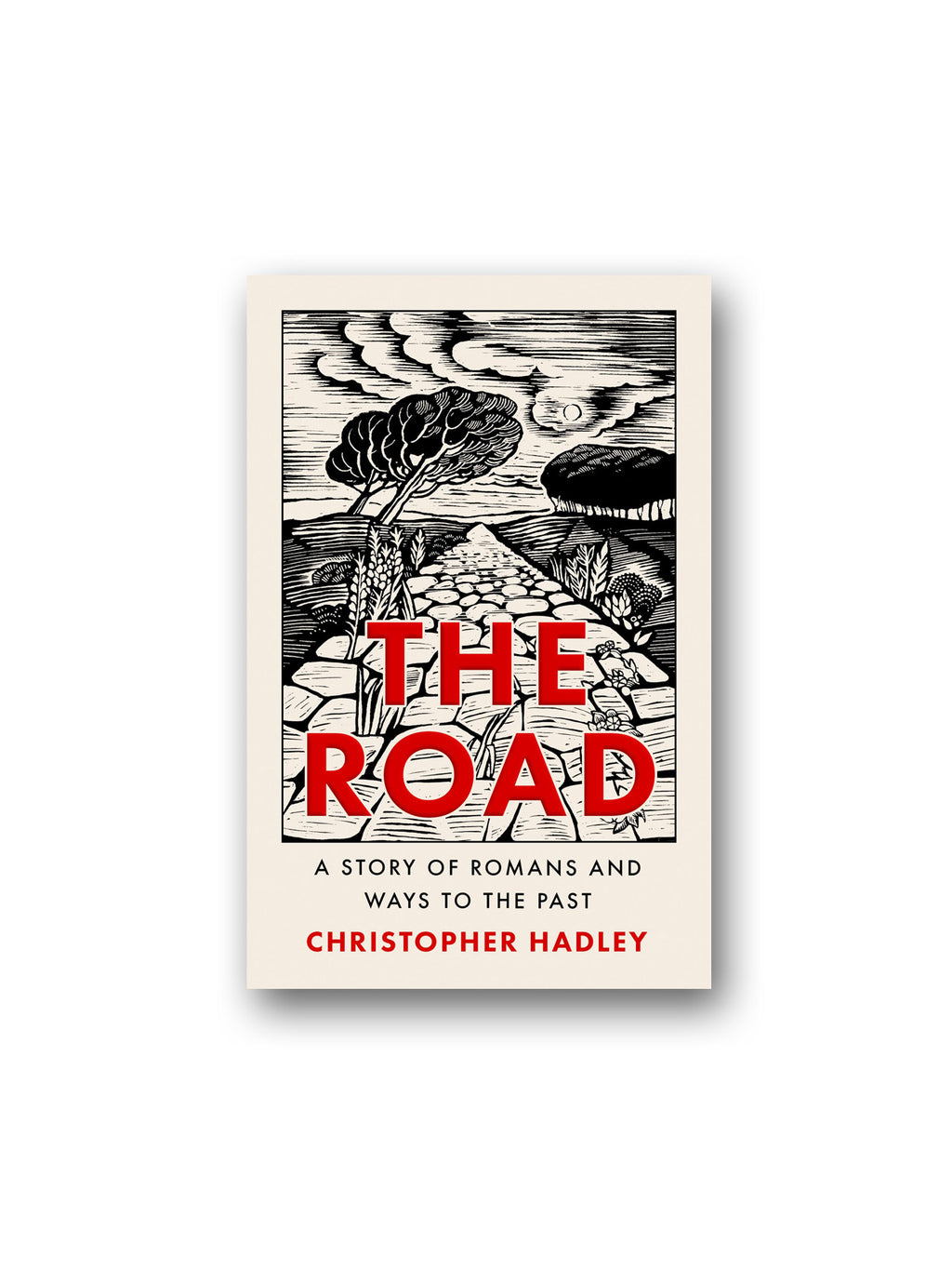 The Road : A Story of Romans and Ways to the Past