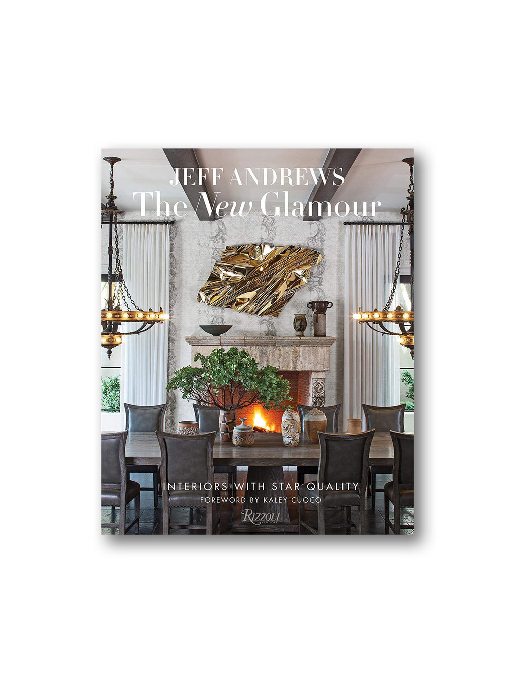 The New Glamour : Interiors with Star Quality