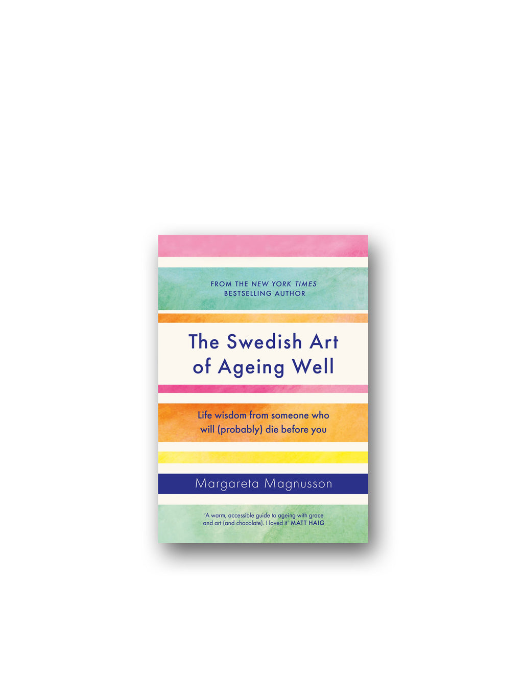 The Swedish Art of Ageing Well