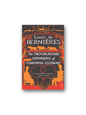 The Troublesome Offspring of Cardinal Guzman