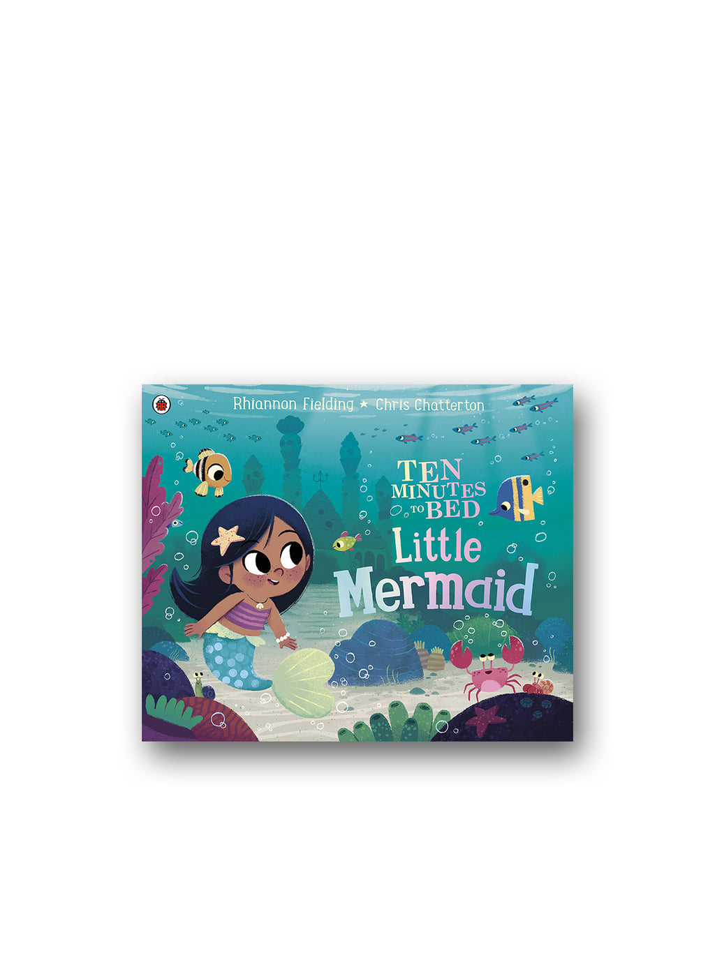 Ten Minutes to Bed: Little Mermaid