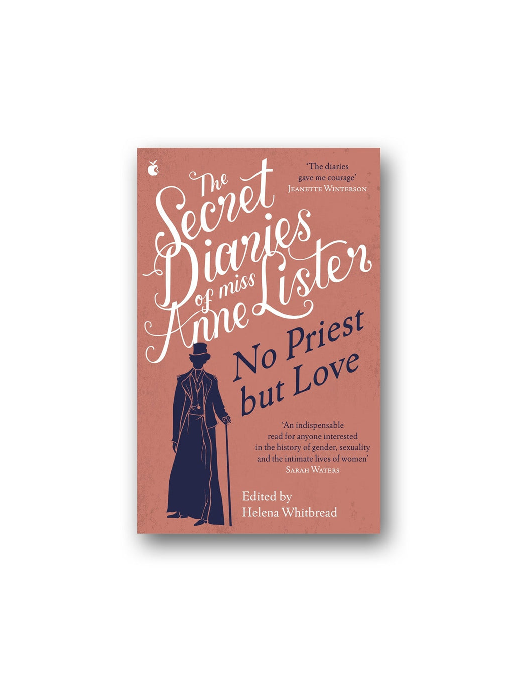 The Secret Diaries of Miss Anne Lister – Vol.2: No Priest But Love