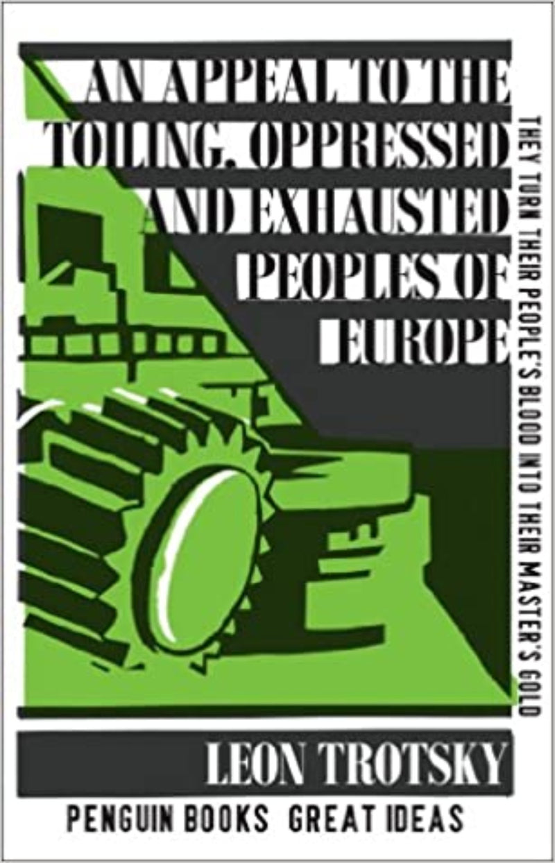 An Appeal to the Toiling, Oppressed and Exhausted Peoples of Europe - Penguin Great Ideas
