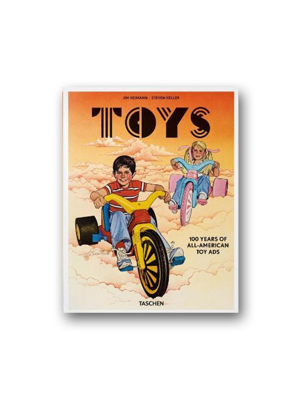 Toys. 100 Years of All-American Toy Ads