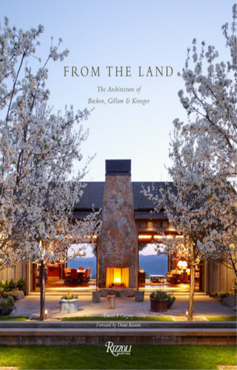 From the Land : Backen, Gillam, and Kroeger Architects