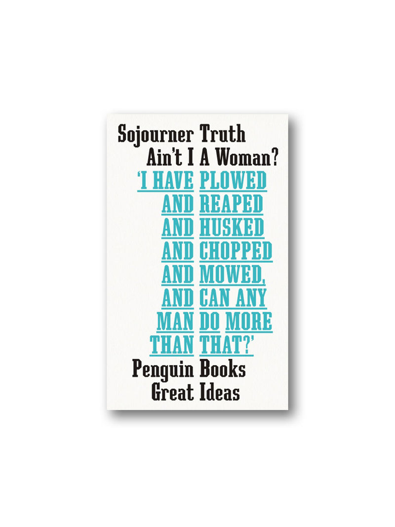 Ain't I A Woman? - Penguin Great Ideas