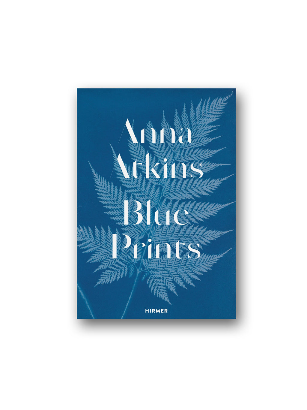 Anna Atkins : Blue Prints