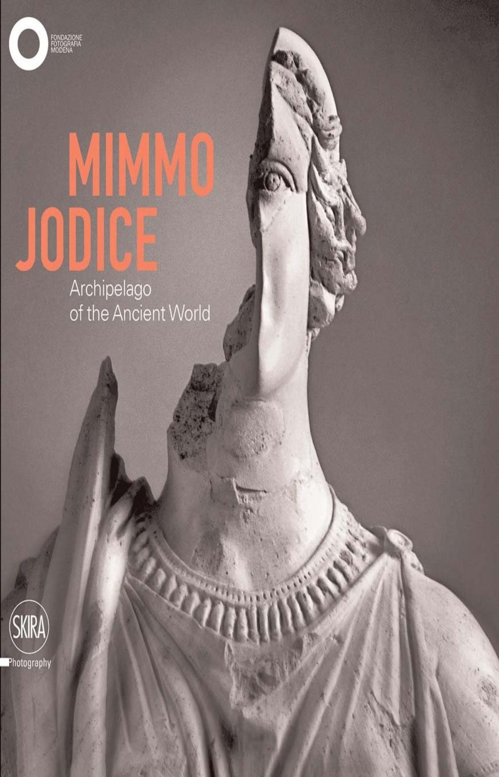 Mimmo Jodice : Archipelago of the Ancient World