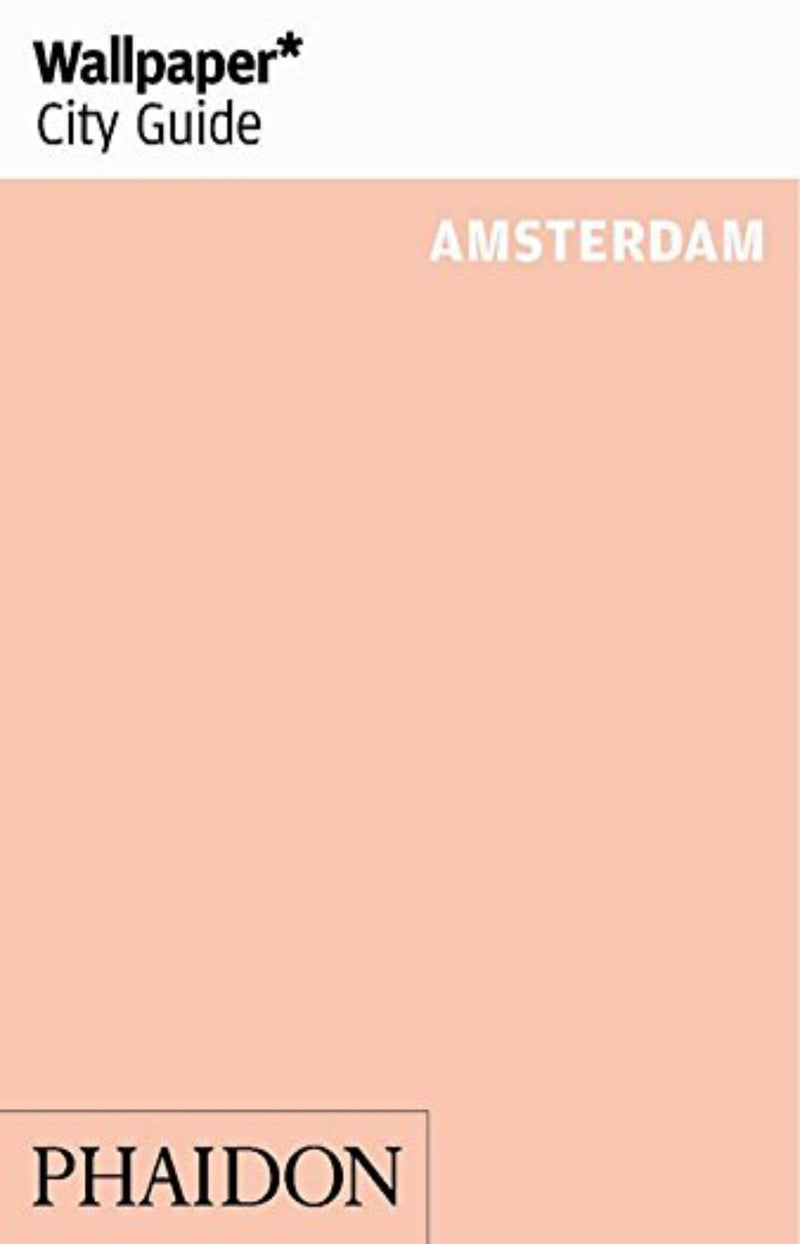 Wallpaper* City Guide - Amsterdam