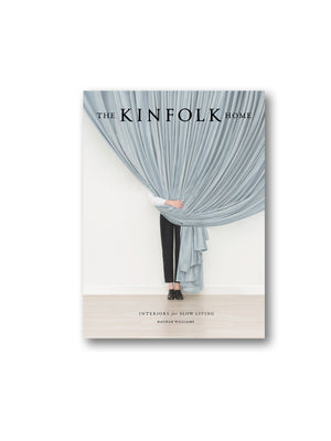 The Kinfolk Home : Interiors for Slow Living