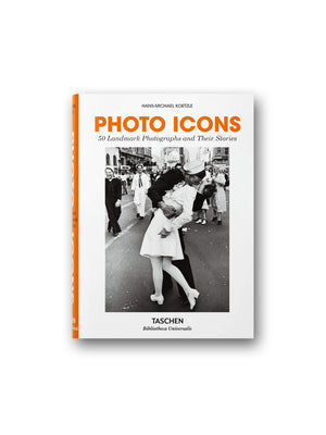 Photo Icons - 50 Landmark Photographs and Their Stories