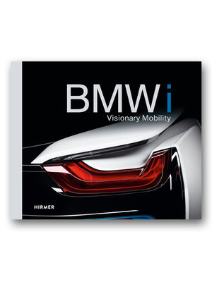 BMWi : Visionary Mobility