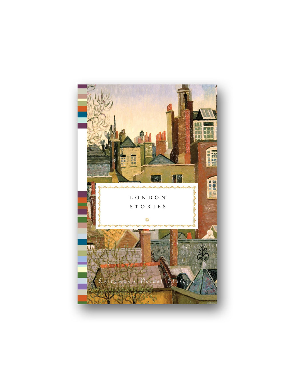 London Stories - Everyman's Library Pocket Classics