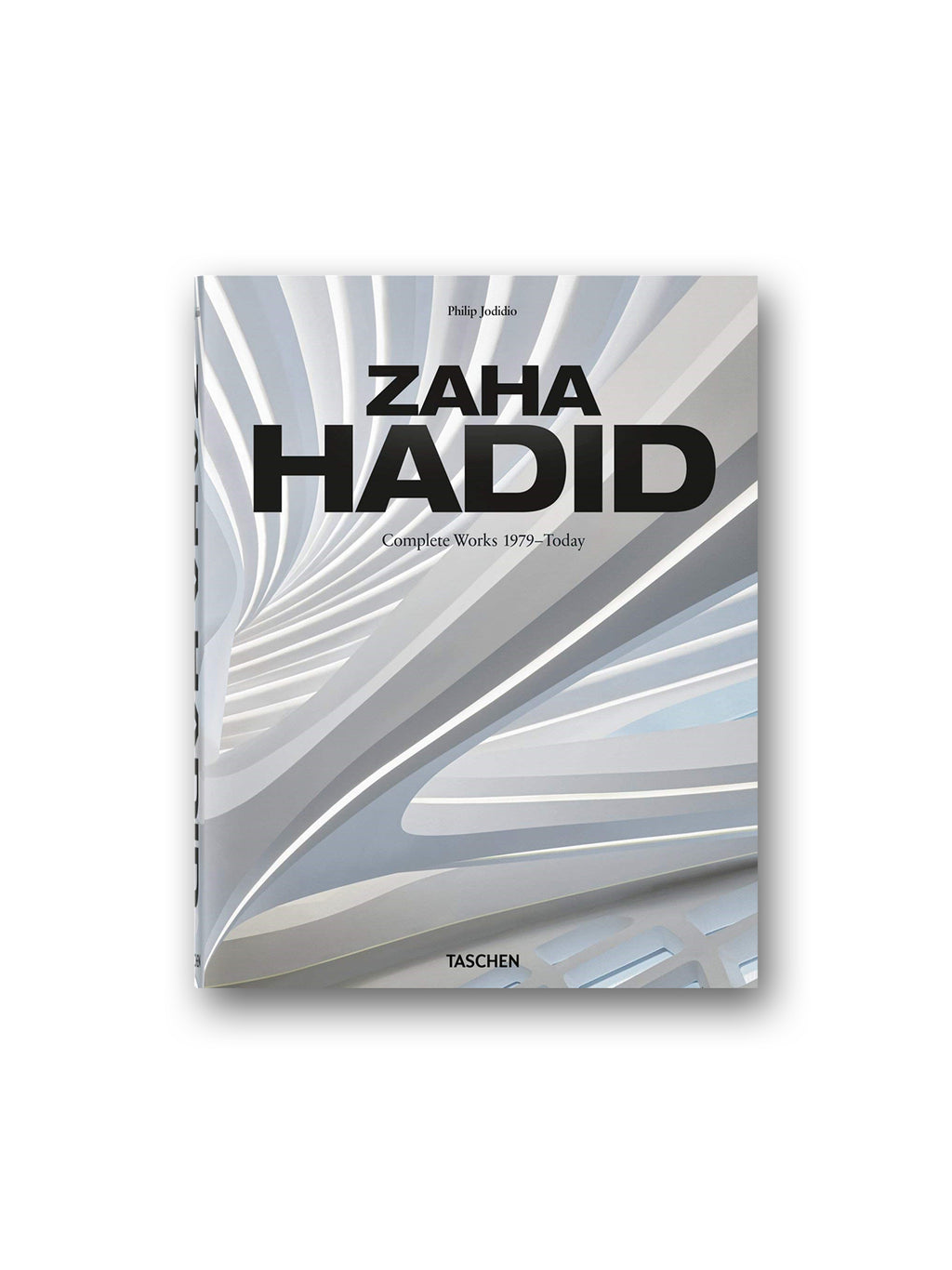 Zaha Hadid - Complete Works 1979 -Today