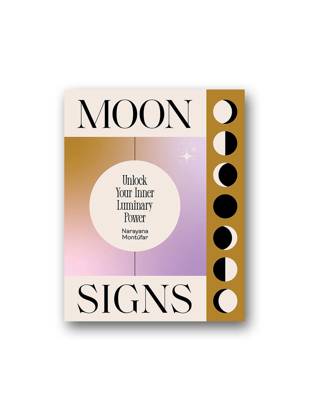 Moon Signs : Unlock Your Inner Luminary Power