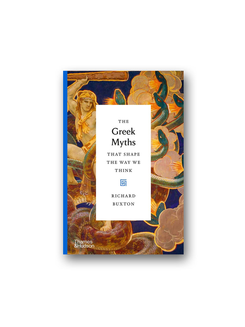 The Greek Myths That Shape the Way We Think