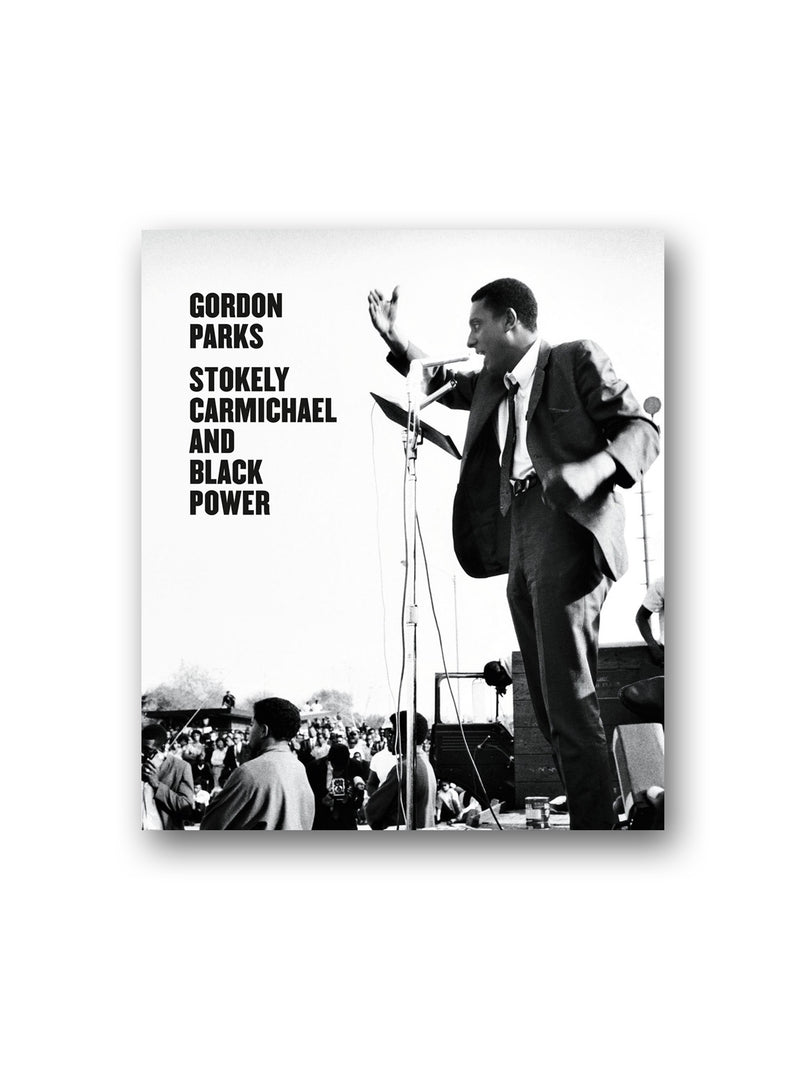 Gordon Parks: Stokely Carmichael and Black Power
