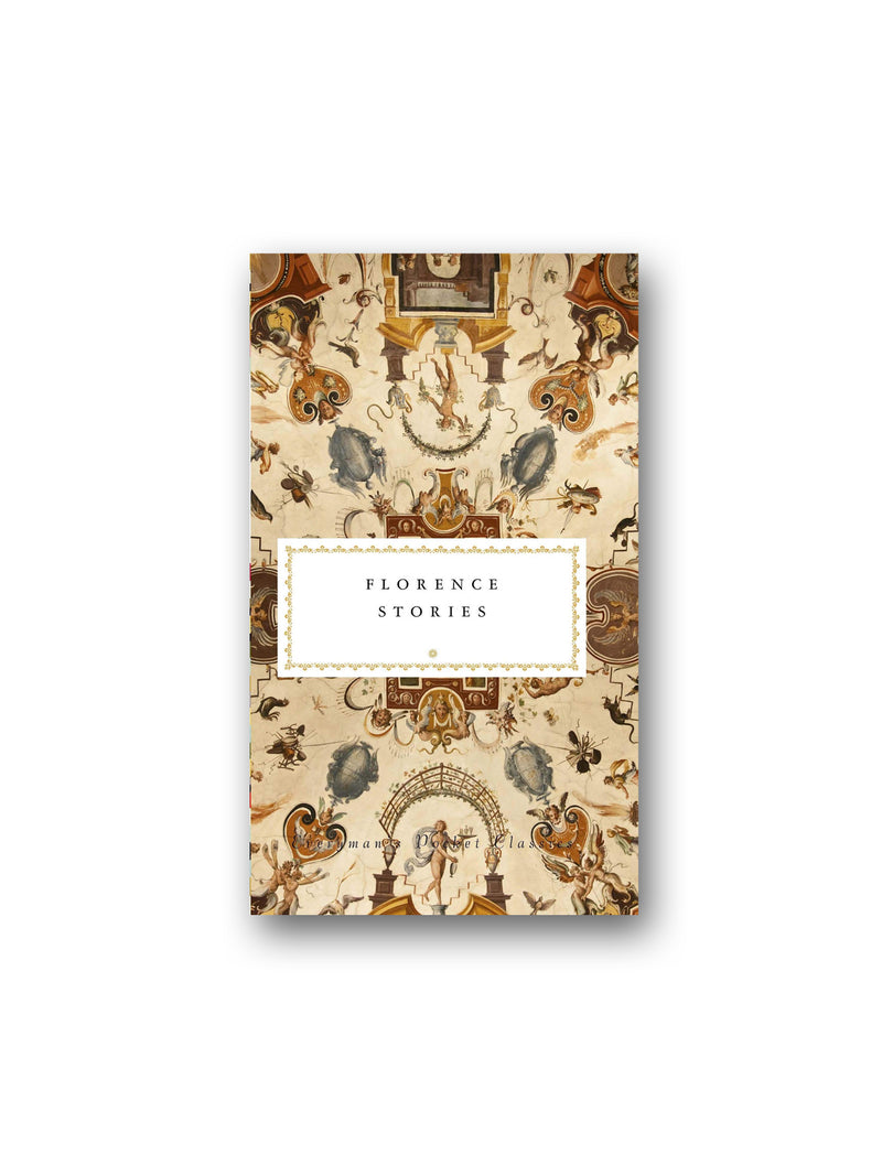 Florence Stories - Everyman's Library Pocket Classics