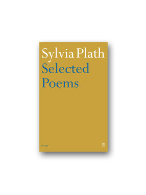 Selected Poems of Sylvia Plath