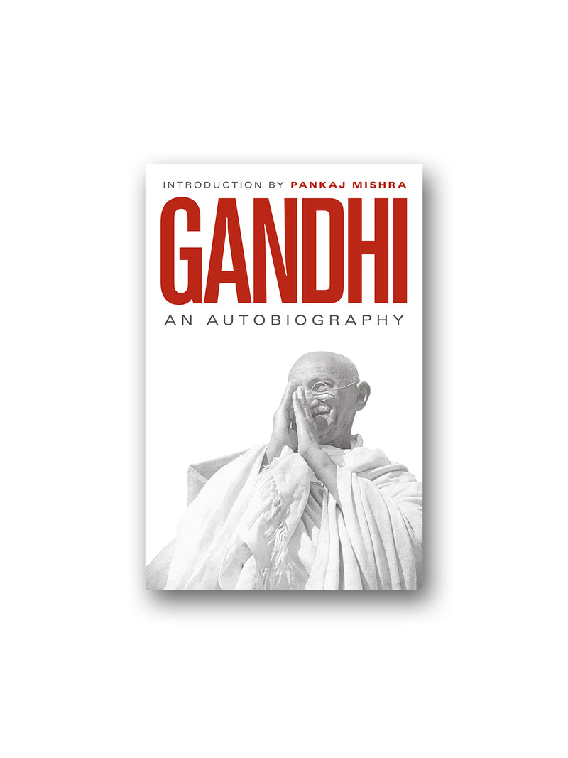 Gandhi :  An Autobiography