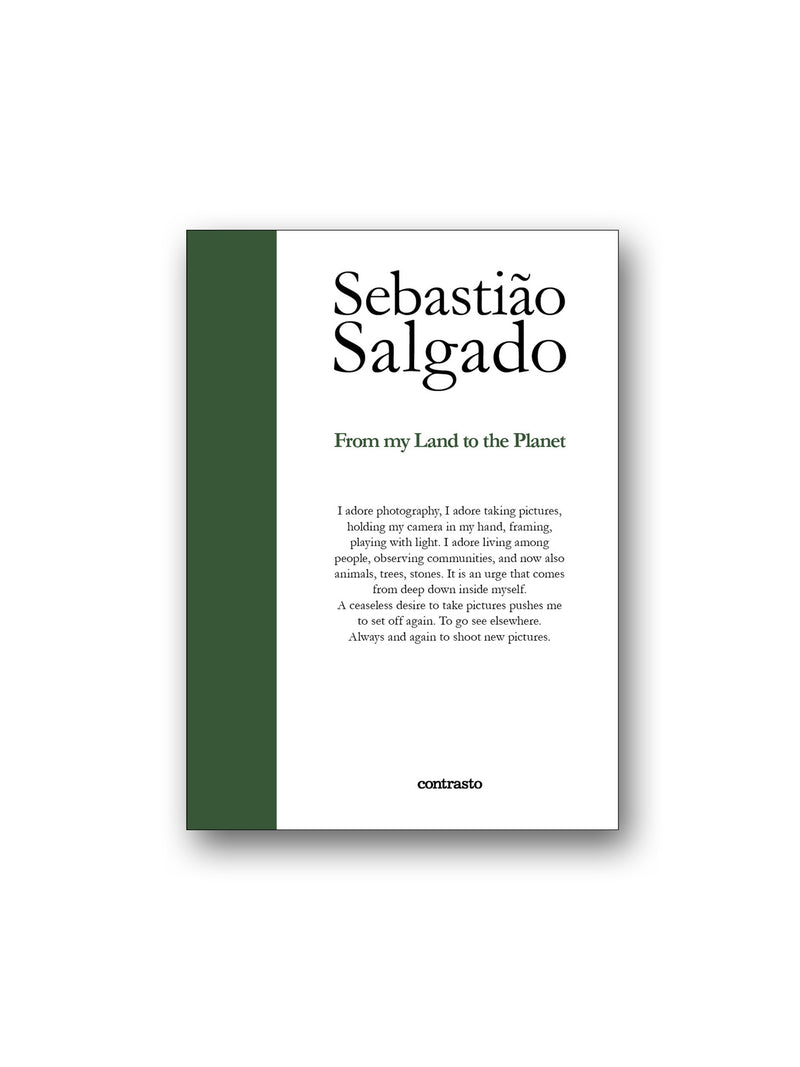 Sebastiao Salgado: From My Land to the Planet