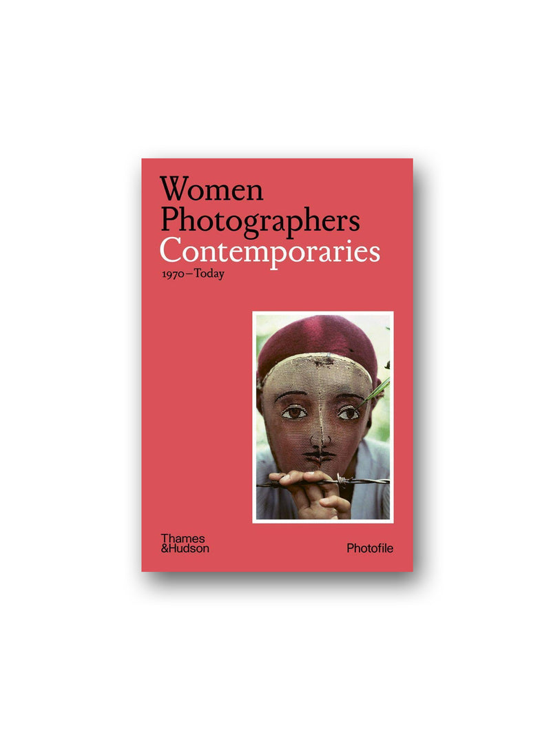Women Photographers: Contemporaries : (1970-Today)