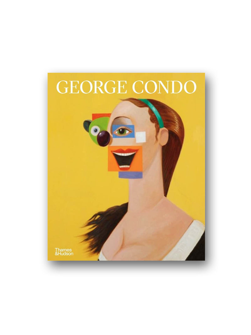 George Condo : Painting Reconfigured