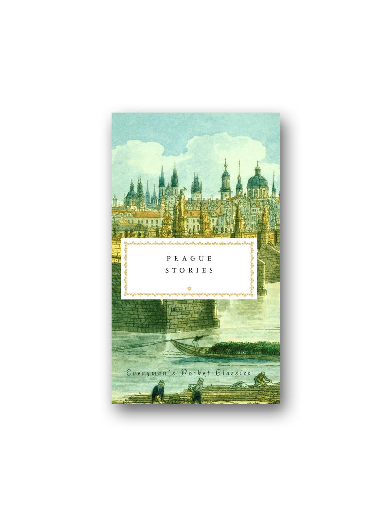 Prague Stories - Everyman's Library Pocket Classics
