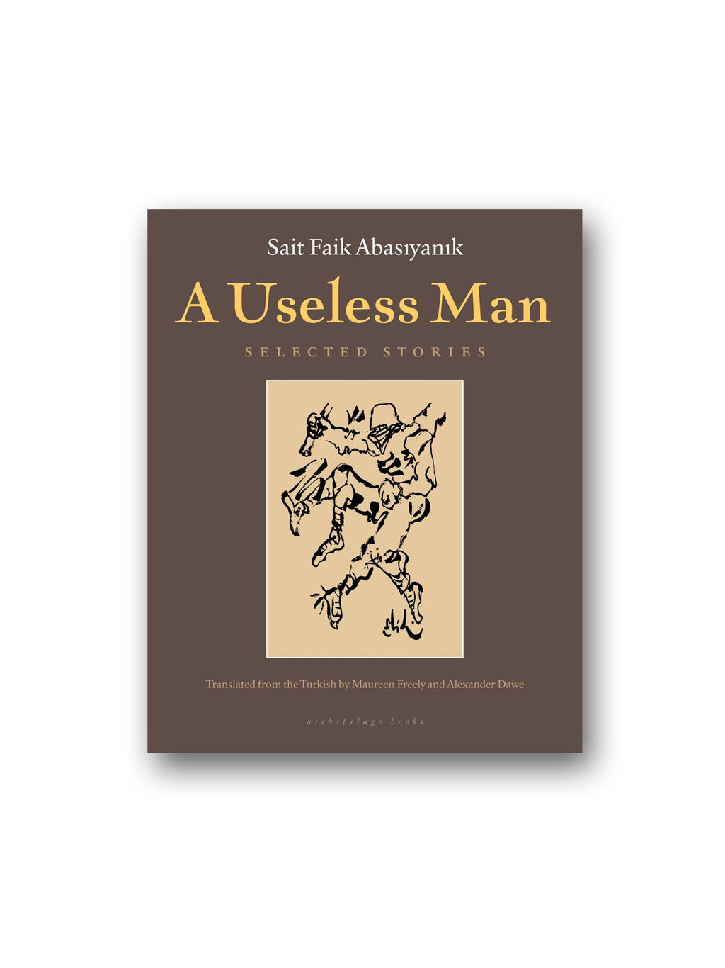 A Useless Man : Selected Stories