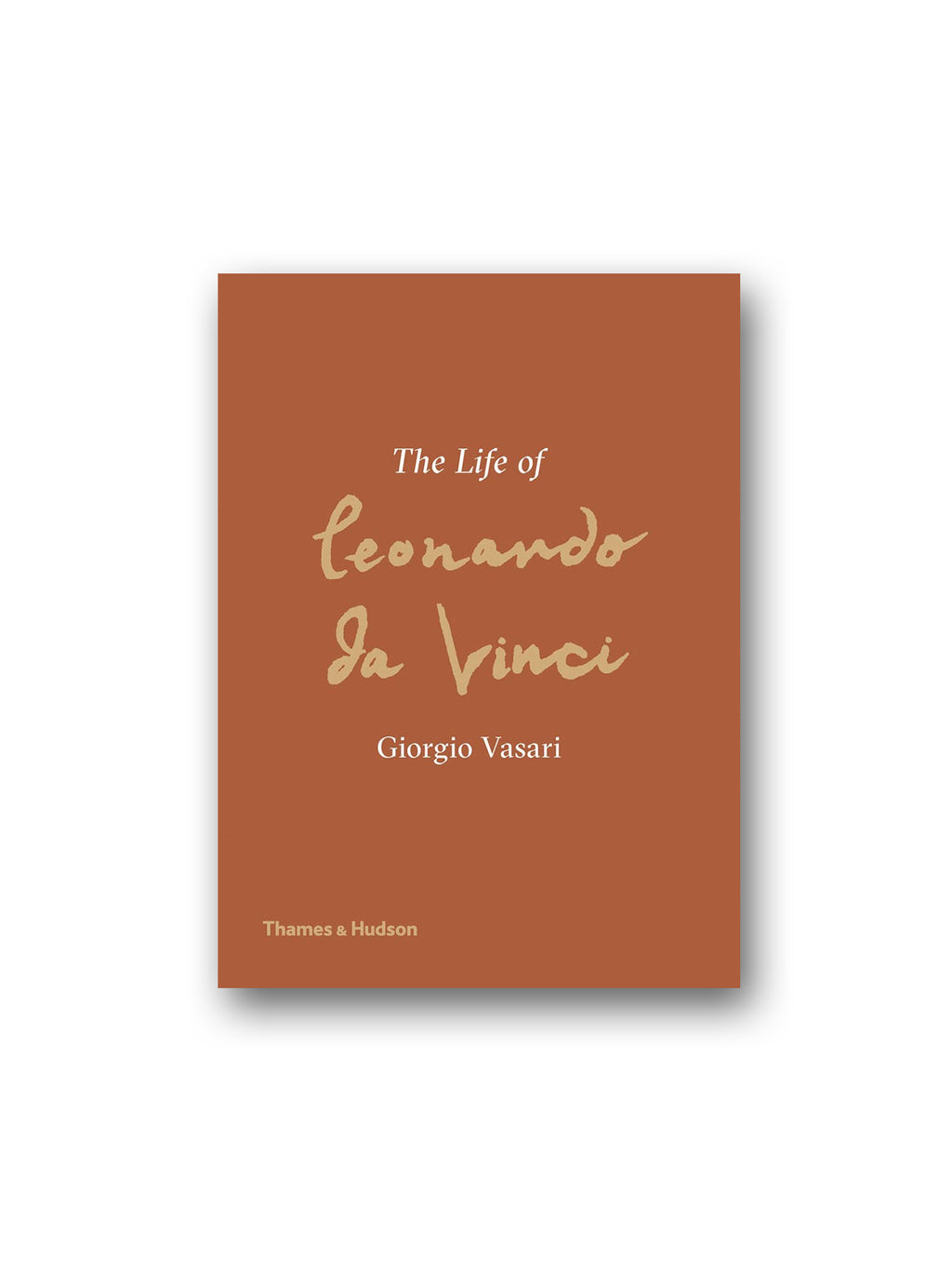 The Life of Leonardo da Vinci