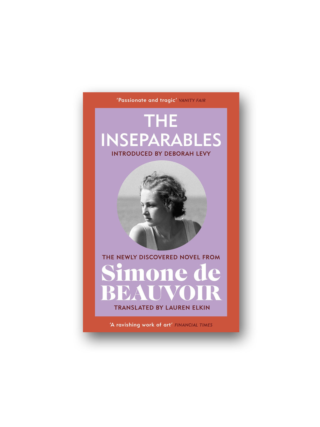 The Inseparables : The newly discovered novel from Simone de Beauvoir