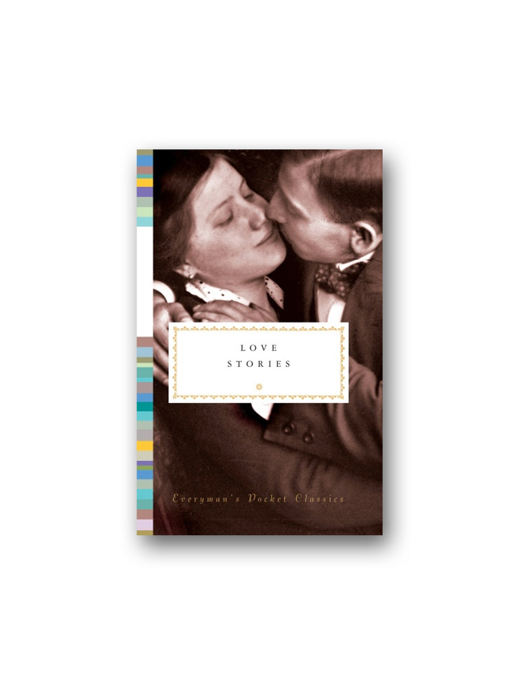 Love Stories - Everyman's Library Pocket Classics