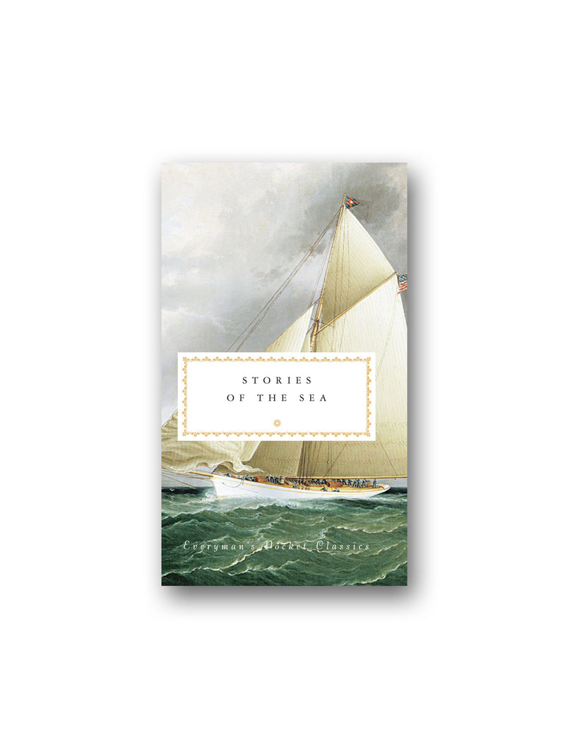 Stories of the Sea - Everyman's Library Pocket Classics