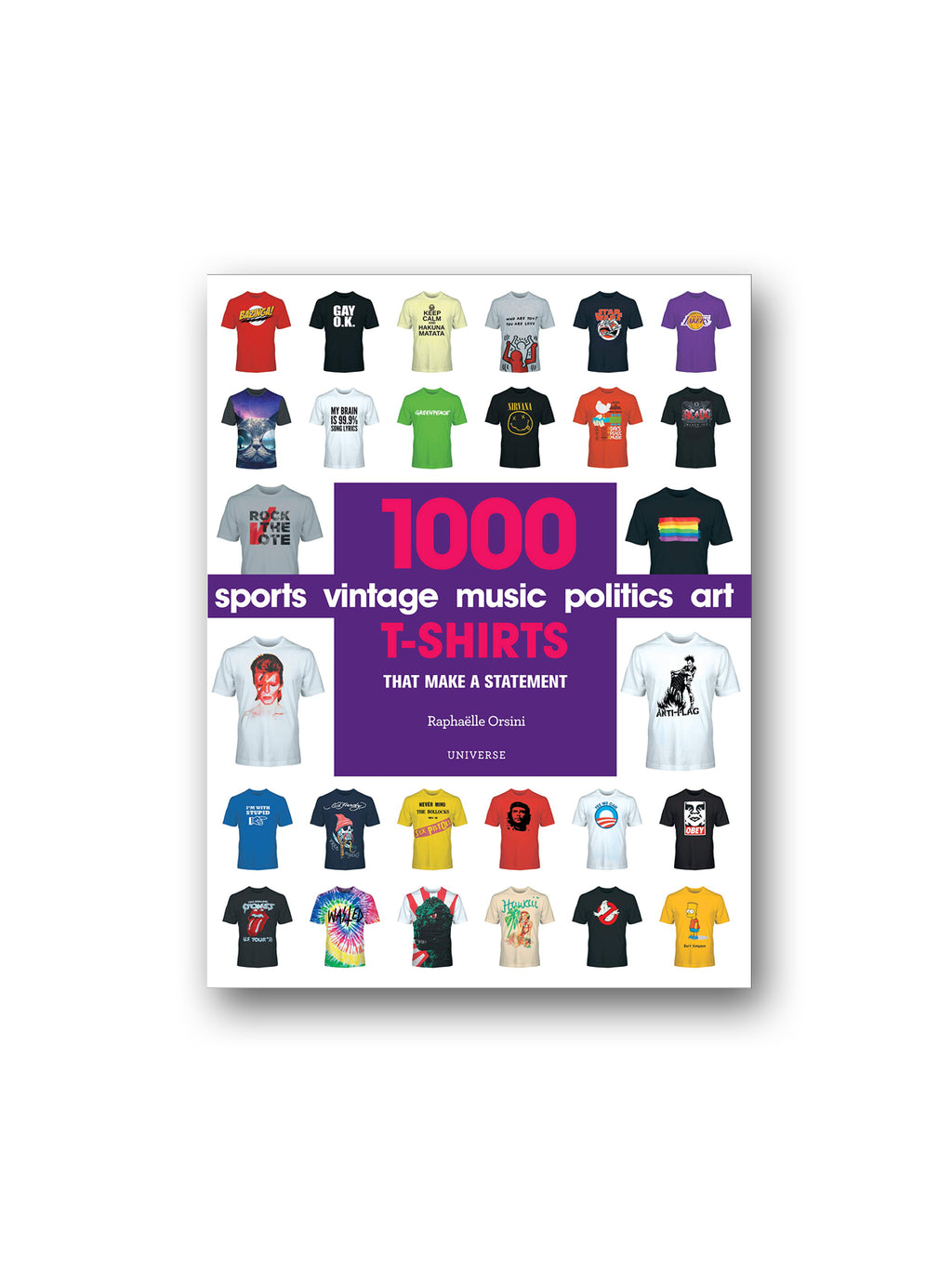 1000 T-Shirts : That Make a Statement