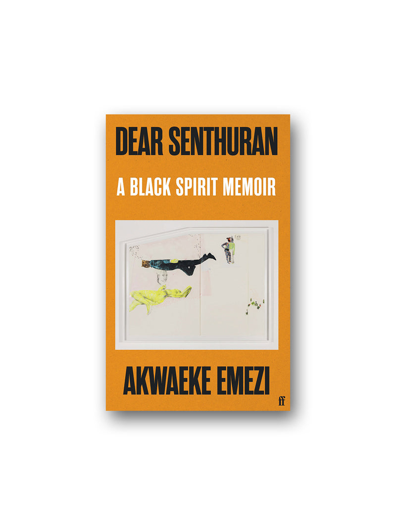 Dear Senthuran : A Black Spirit Memoir